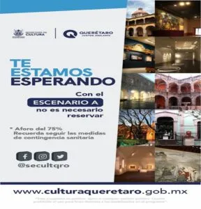 Con Querétaro en Escenario A se invita a disfrutar de actividades culturales con el 75% de ocupación 3 Con Querétaro en Escenario A se invita a disfrutar de actividades culturales con el 75% de ocupación