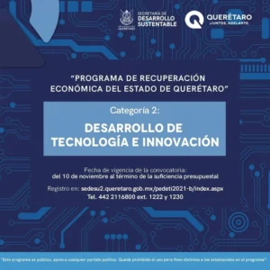 Se abre convocatoria de apoyo en Tecnología e Innovación para Recuperación Económica en Querétaro 3 Se abre convocatoria de apoyo en Tecnología e Innovación para Recuperación Económica en Querétaro