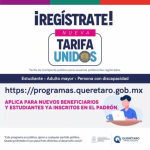 Extienden registro para la Tarifa UniDOS en Querétaro