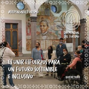 Querétaro se une a la celebración del Día Mundial del Turismo